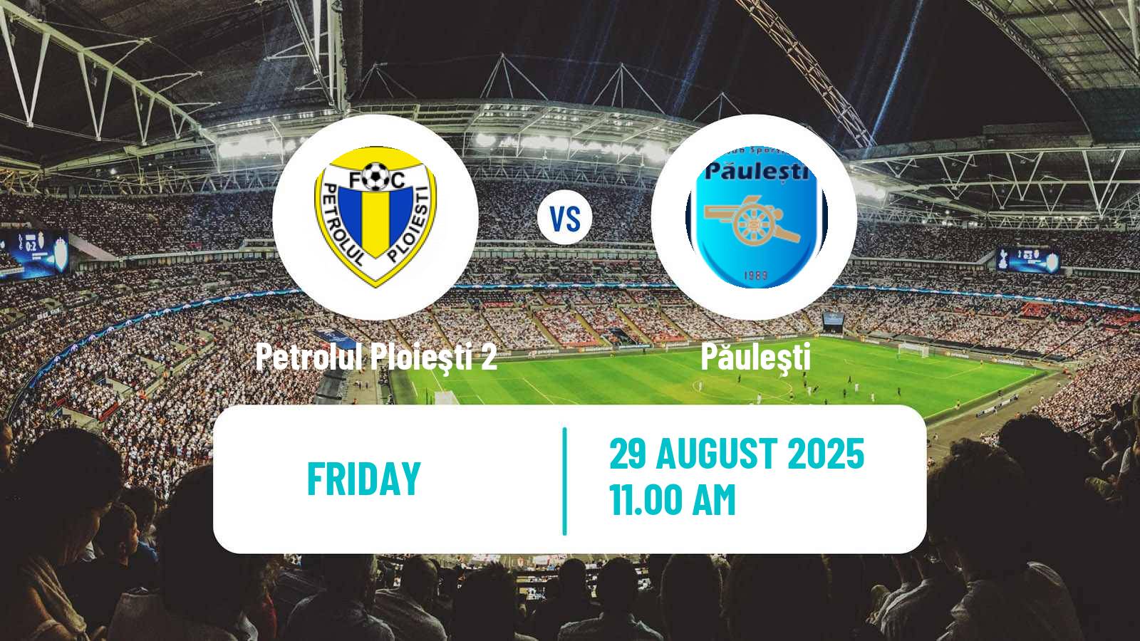 Soccer Romanian Liga 3 - Seria 2 Petrolul Ploieşti 2 - Păuleşti