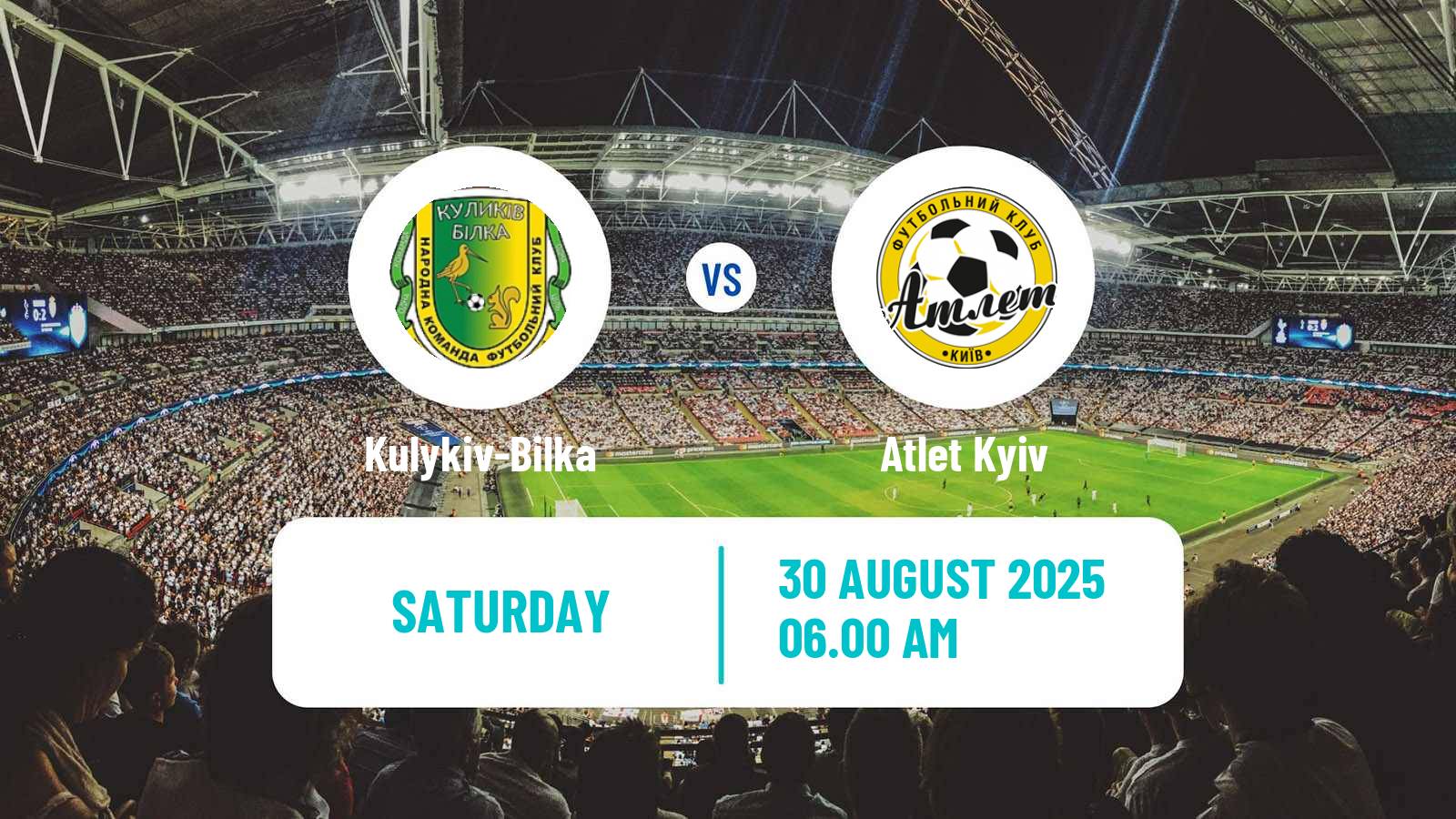 Soccer Ukrainian Druha Liga Kulykiv-Bilka - Atlet Kyiv