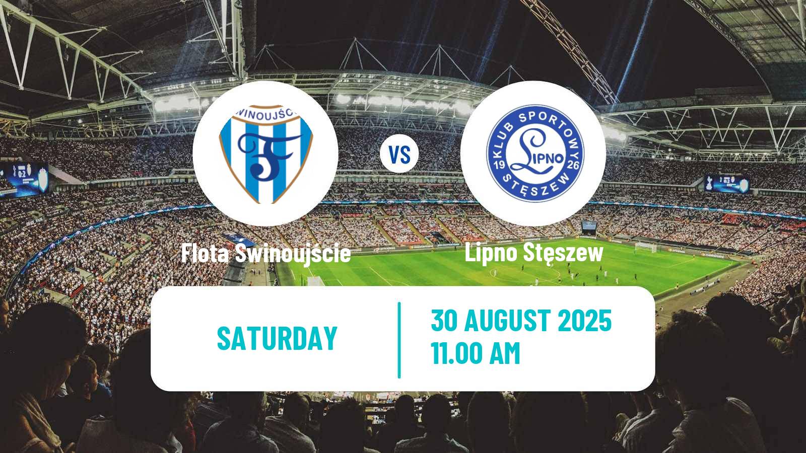 Soccer Polish Division 3 - Group II Flota Świnoujście - Lipno Stęszew