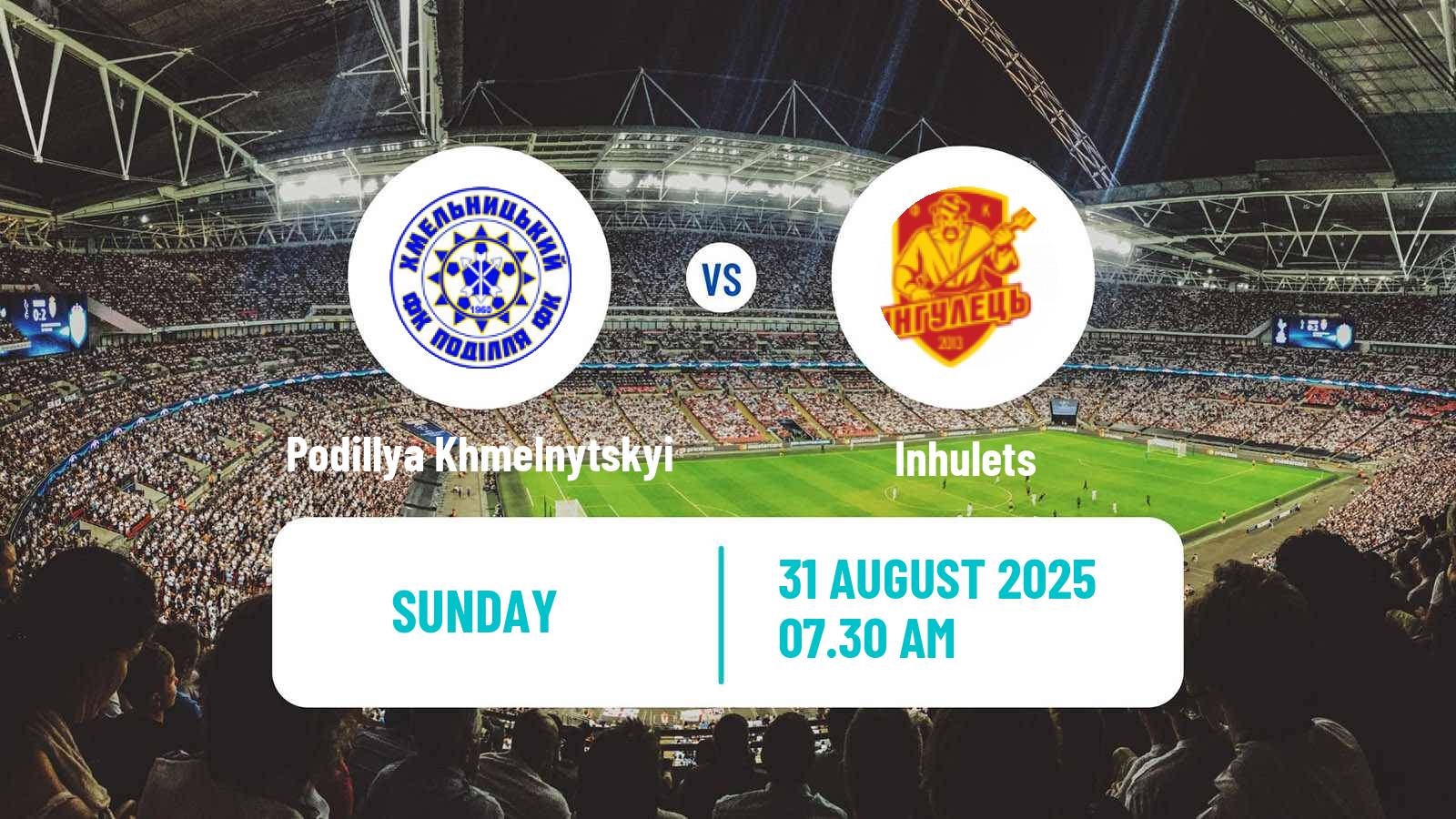 Soccer Ukrainian Persha Liga Podillya Khmelnytskyi - Inhulets