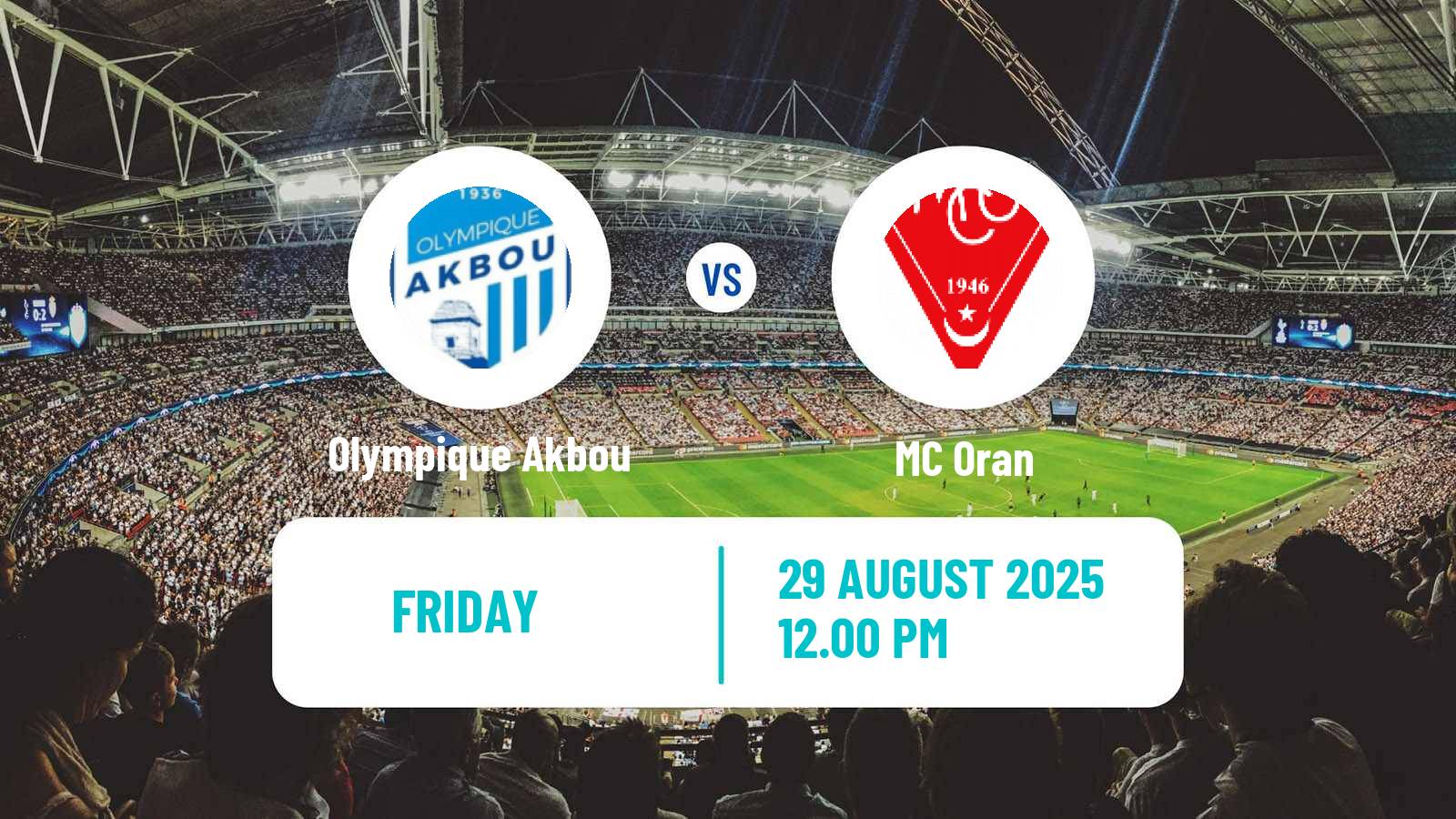 Soccer Algerian Ligue 1 Olympique Akbou - Oran