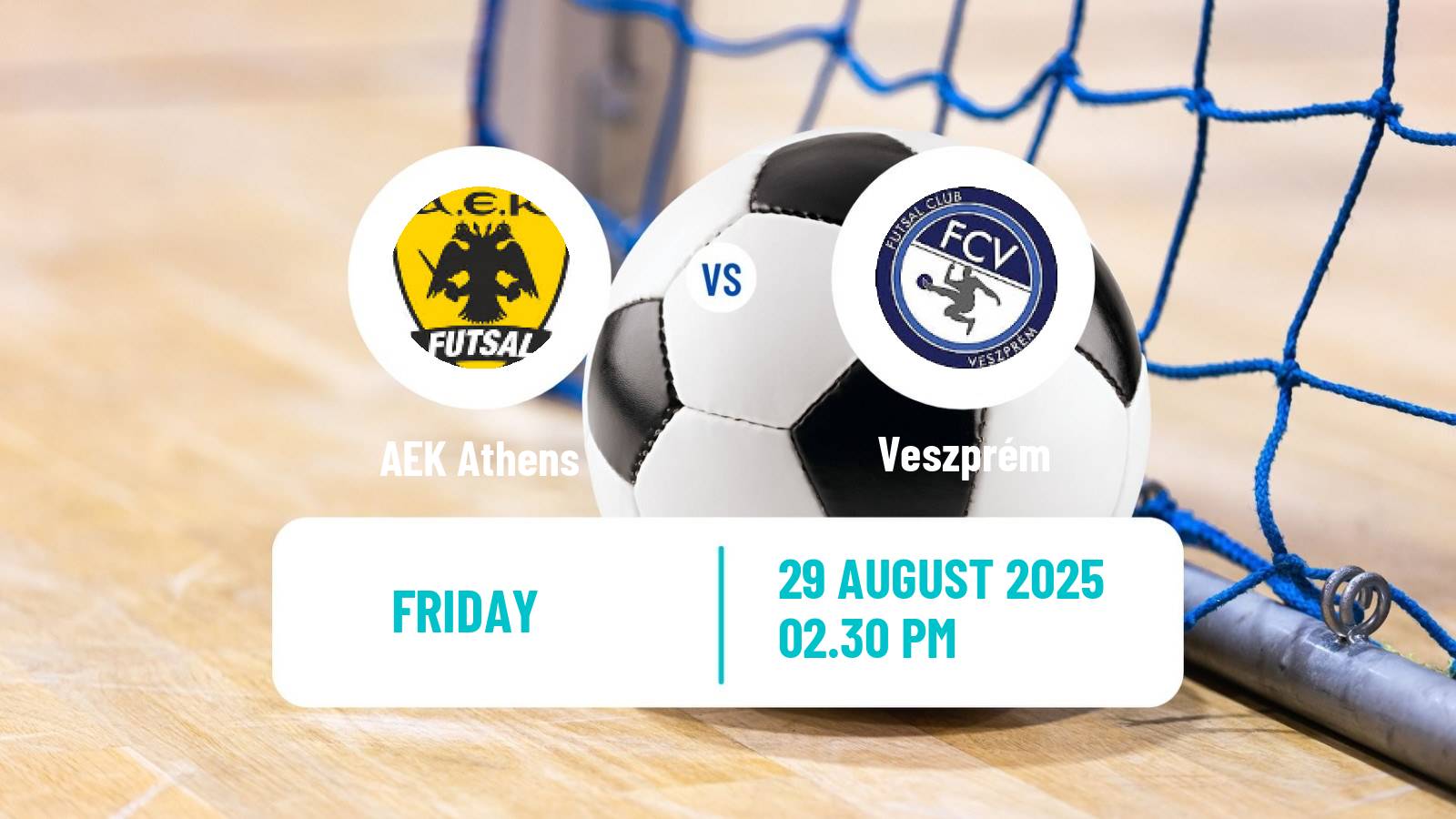 Futsal UEFA Futsal Champions League AEK Athens - Veszprém