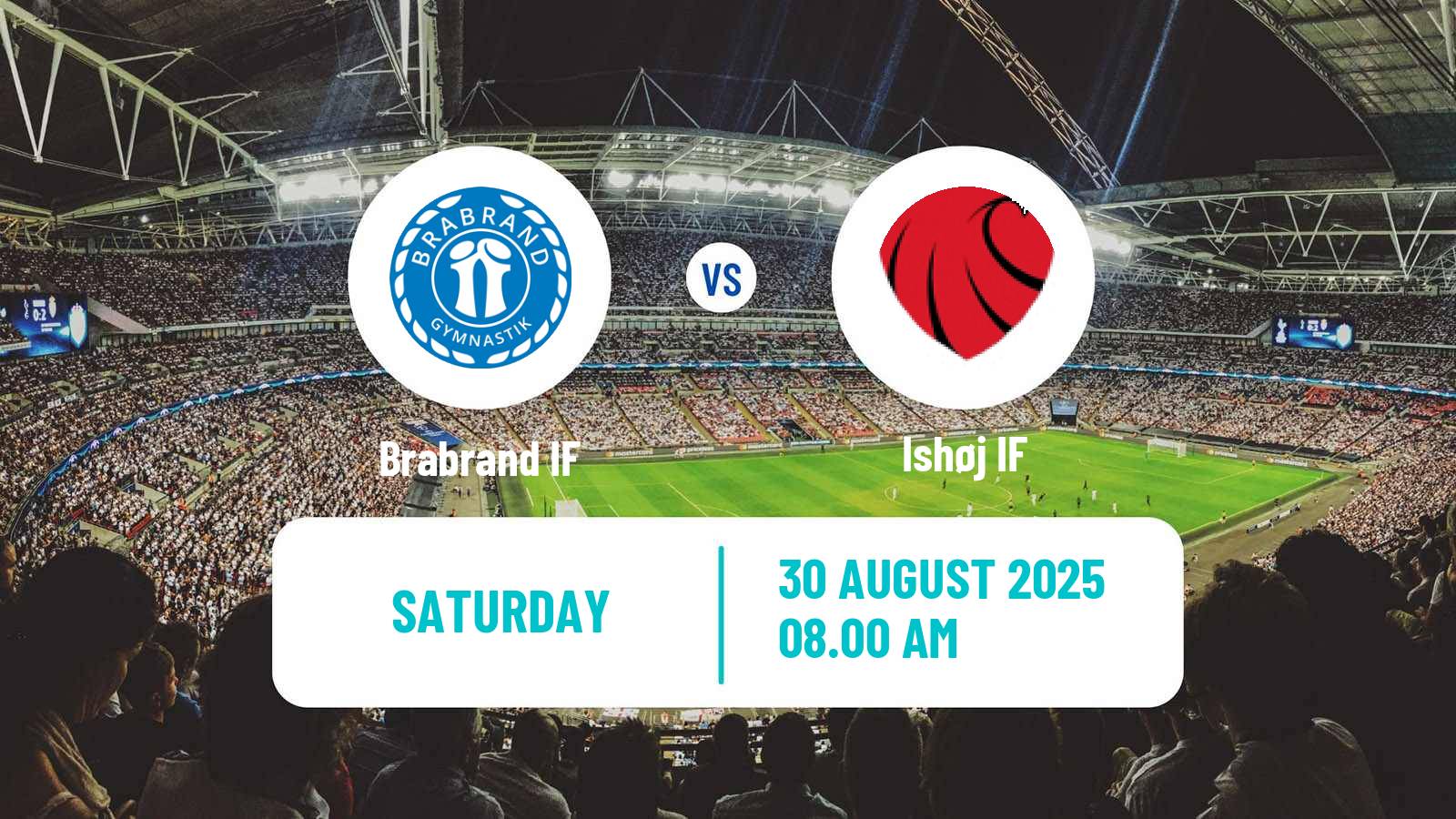 Soccer Danish 2 Division Brabrand - Ishøj IF