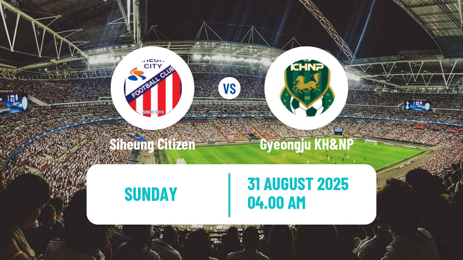 Soccer South Korean K3 League Siheung Citizen - Gyeongju KH&NP
