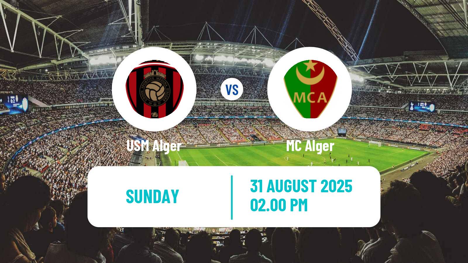 Soccer Algerian Ligue 1 USM Alger - MC Alger