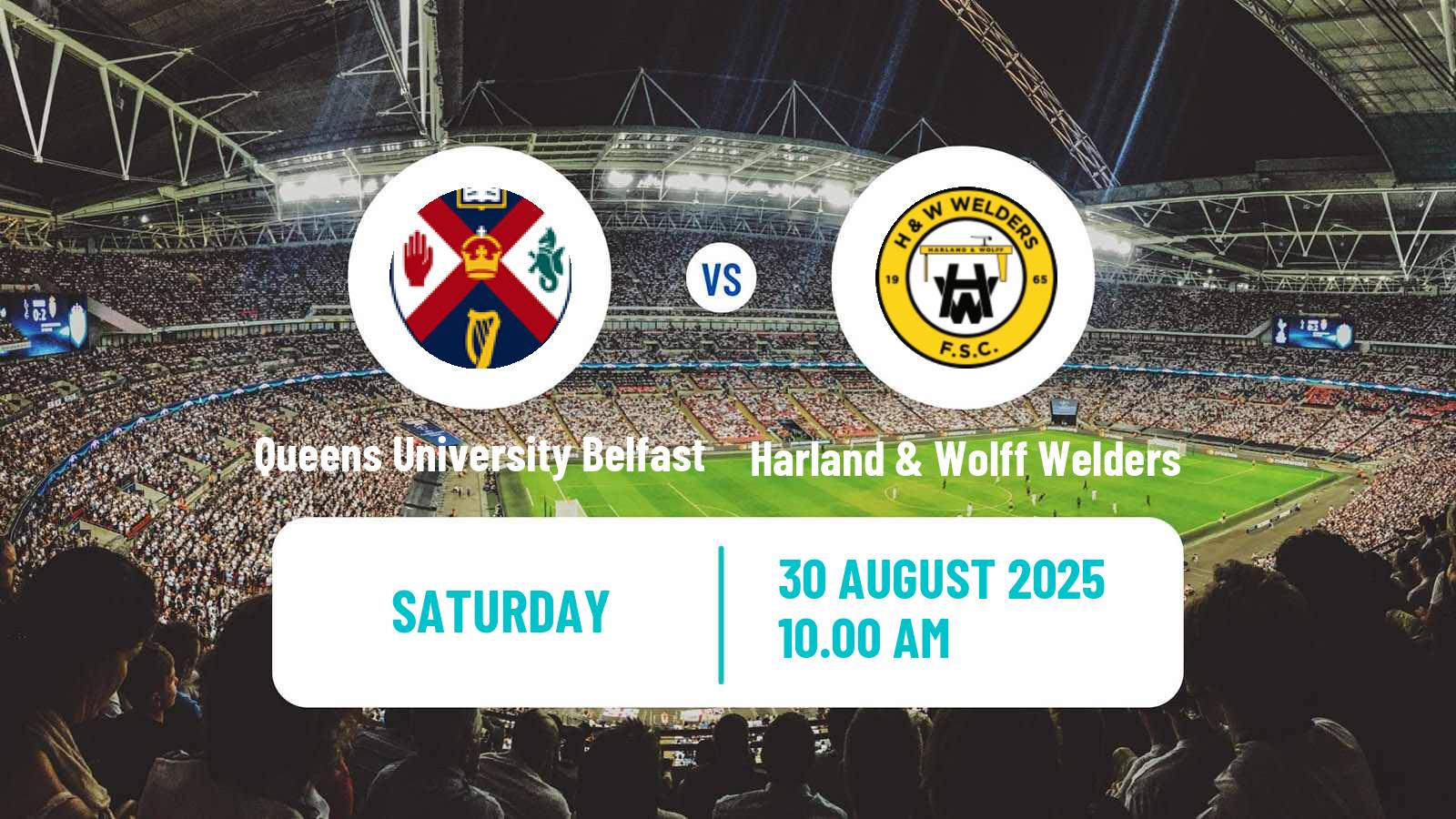 Soccer Northern Irish Championship Queens University Belfast - Harland & Wolff Welders