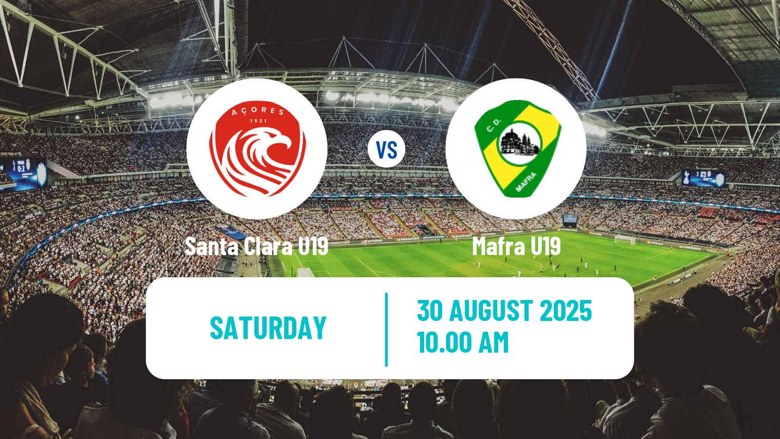 Soccer Portuguese Campeonato Nacional U19 Santa Clara U19 - Mafra U19