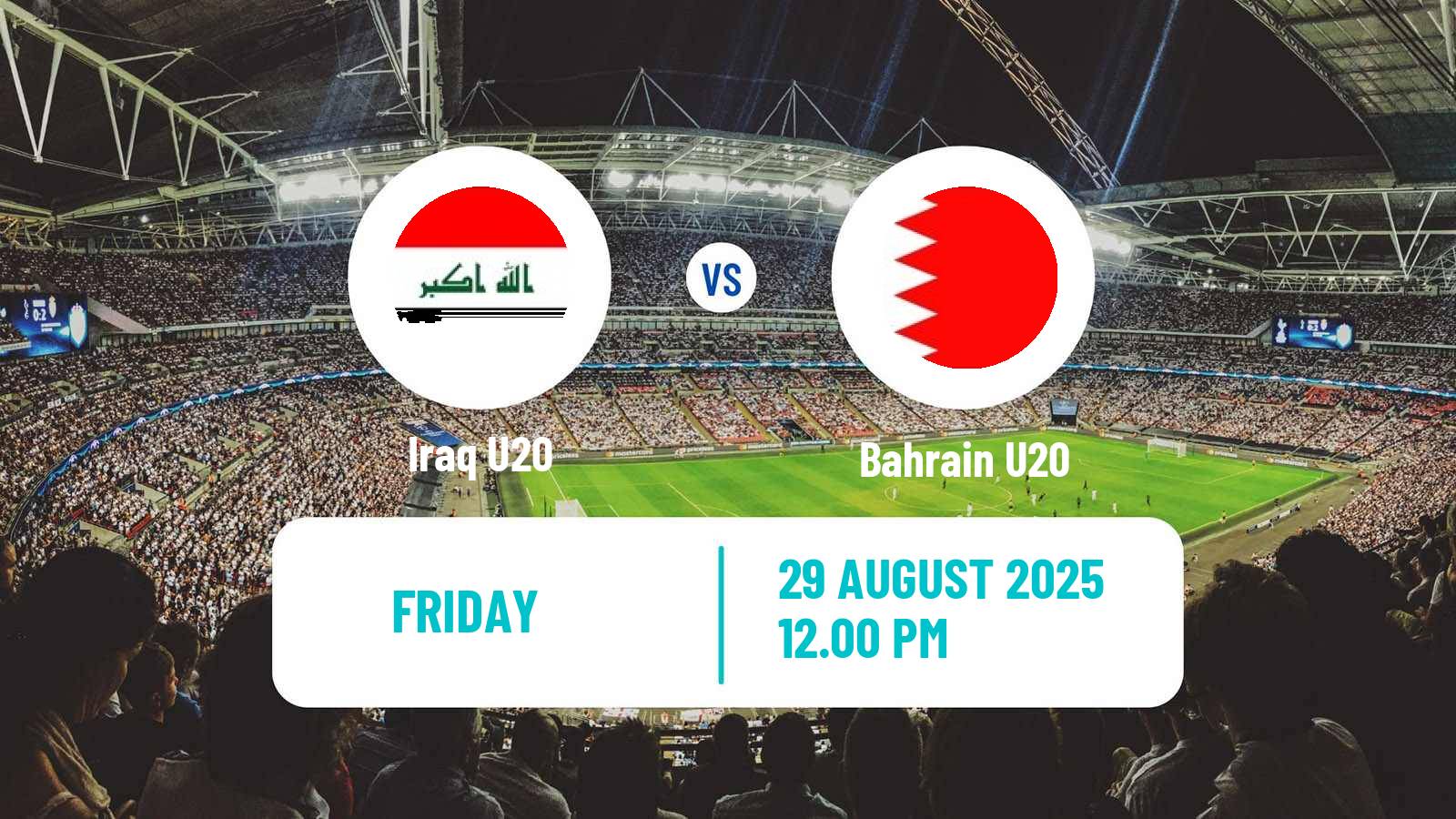 Soccer Friendly Iraq U20 - Bahrain U20
