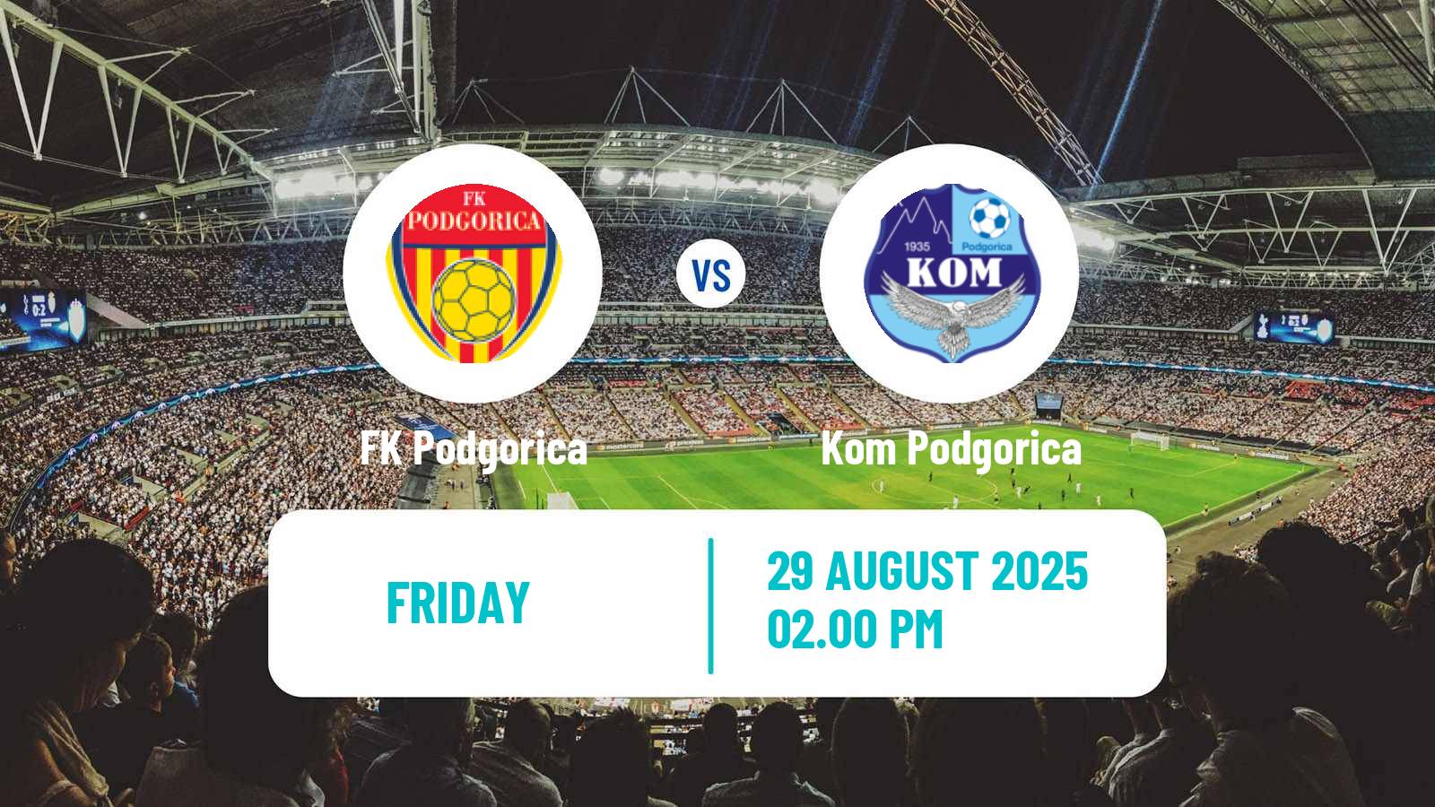 Soccer Montenegrin Druga Liga Podgorica - Kom Podgorica