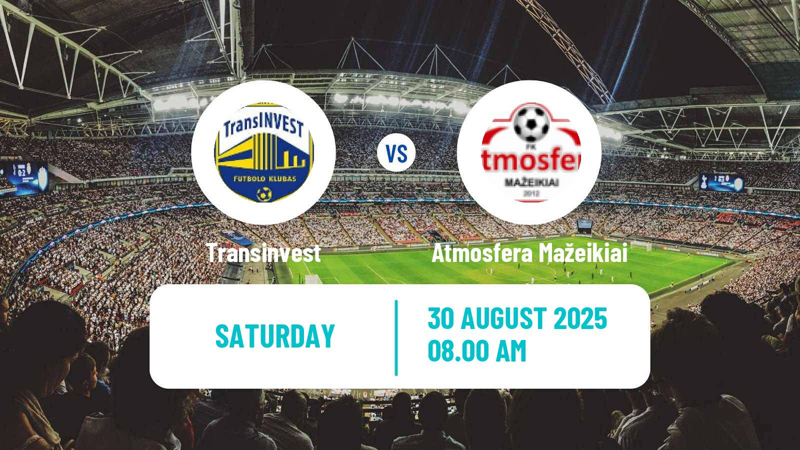 Soccer Lithuanian Division 2 Transinvest - Atmosfera Mažeikiai