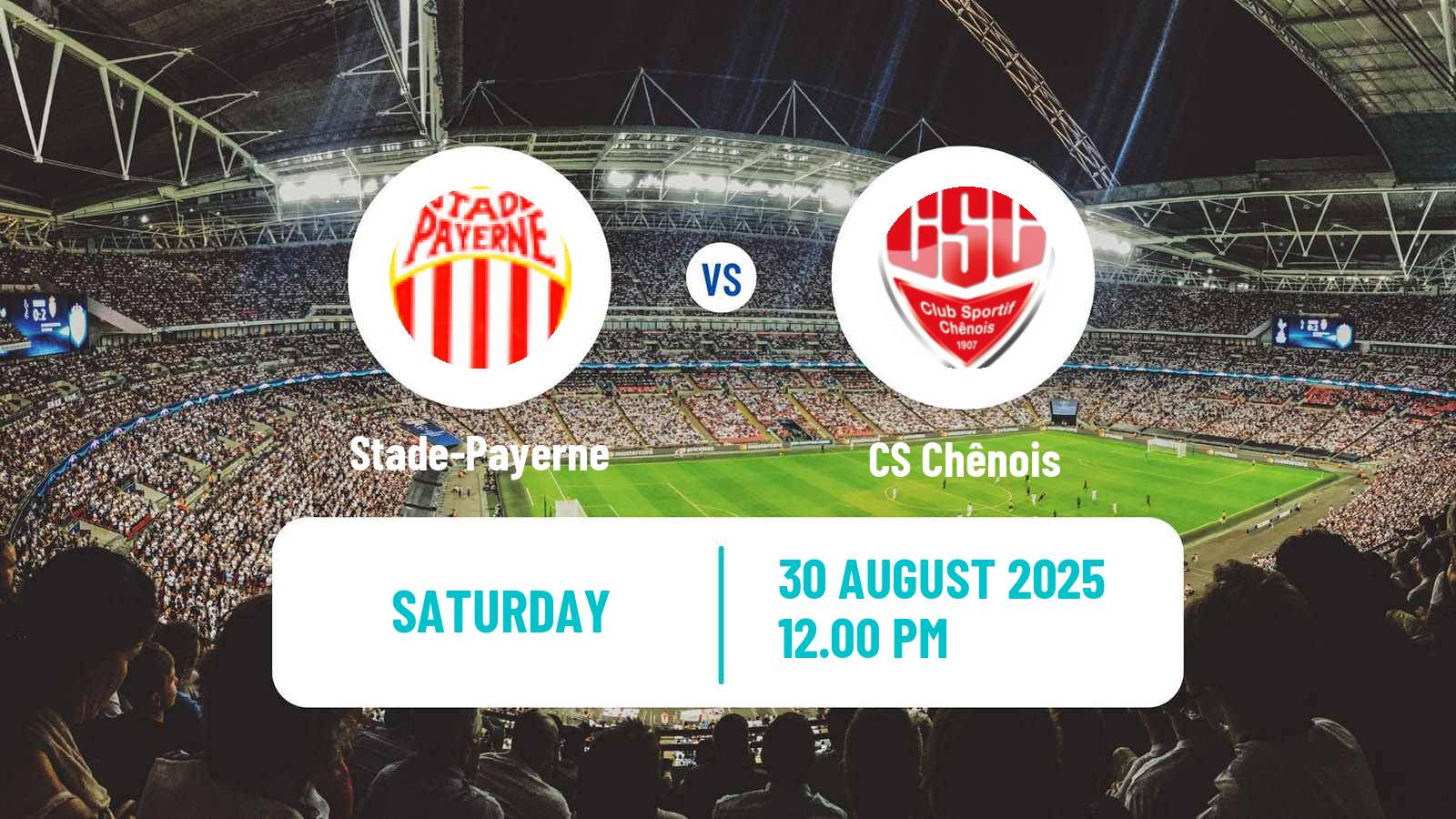 Soccer Swiss 1 Liga Classic Group 1 Stade-Payerne - Chênois
