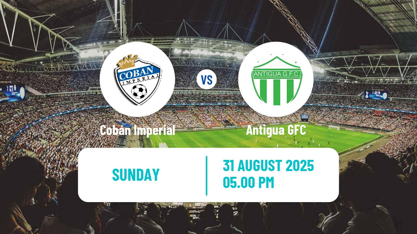 Soccer Guatemala Liga Nacional Cobán Imperial - Antigua GFC