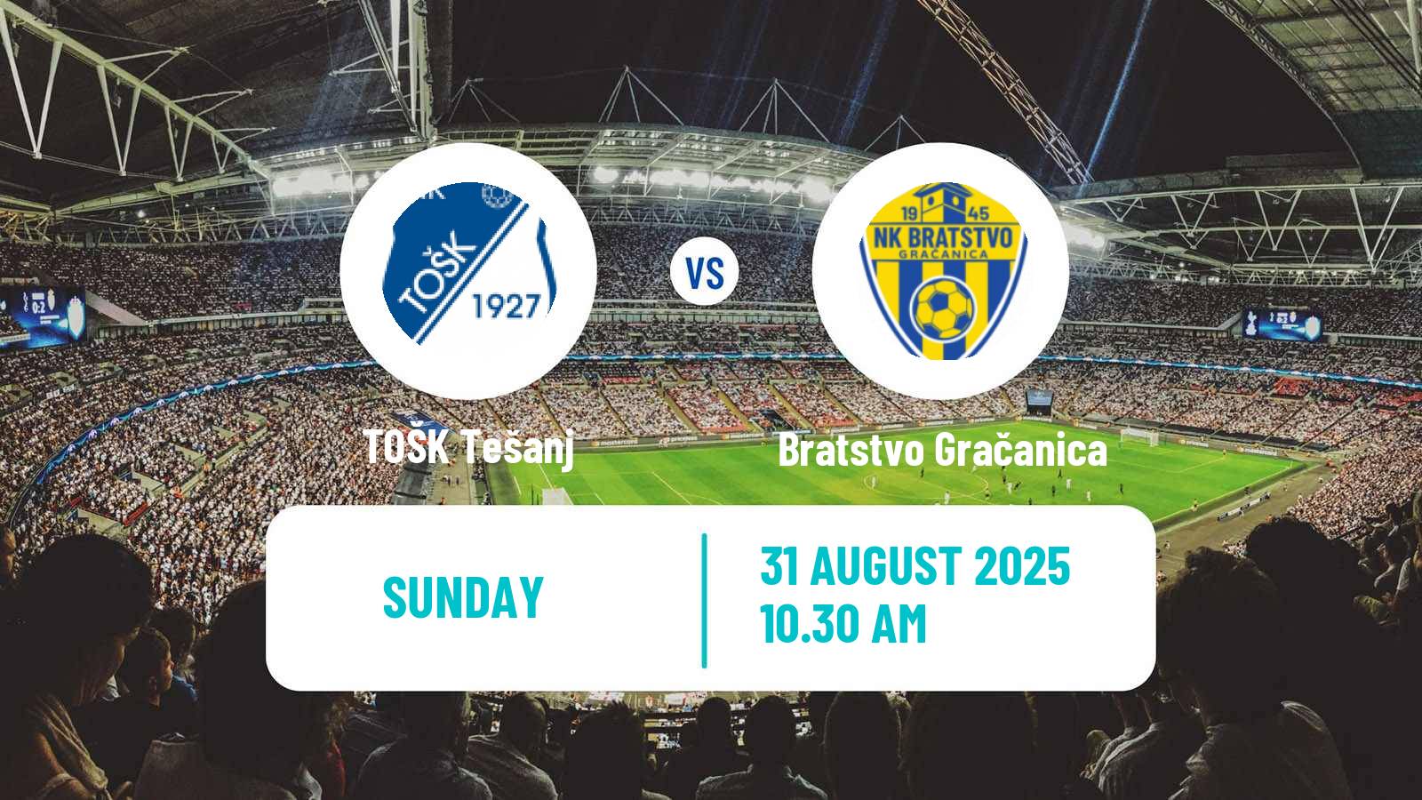 Soccer Bosnian Prva Liga FBiH TOŠK Tešanj - Bratstvo Gračanica
