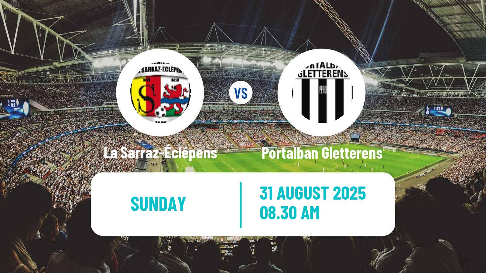 Soccer Swiss 1 Liga Classic Group 1 La Sarraz-Éclépens - Portalban Gletterens
