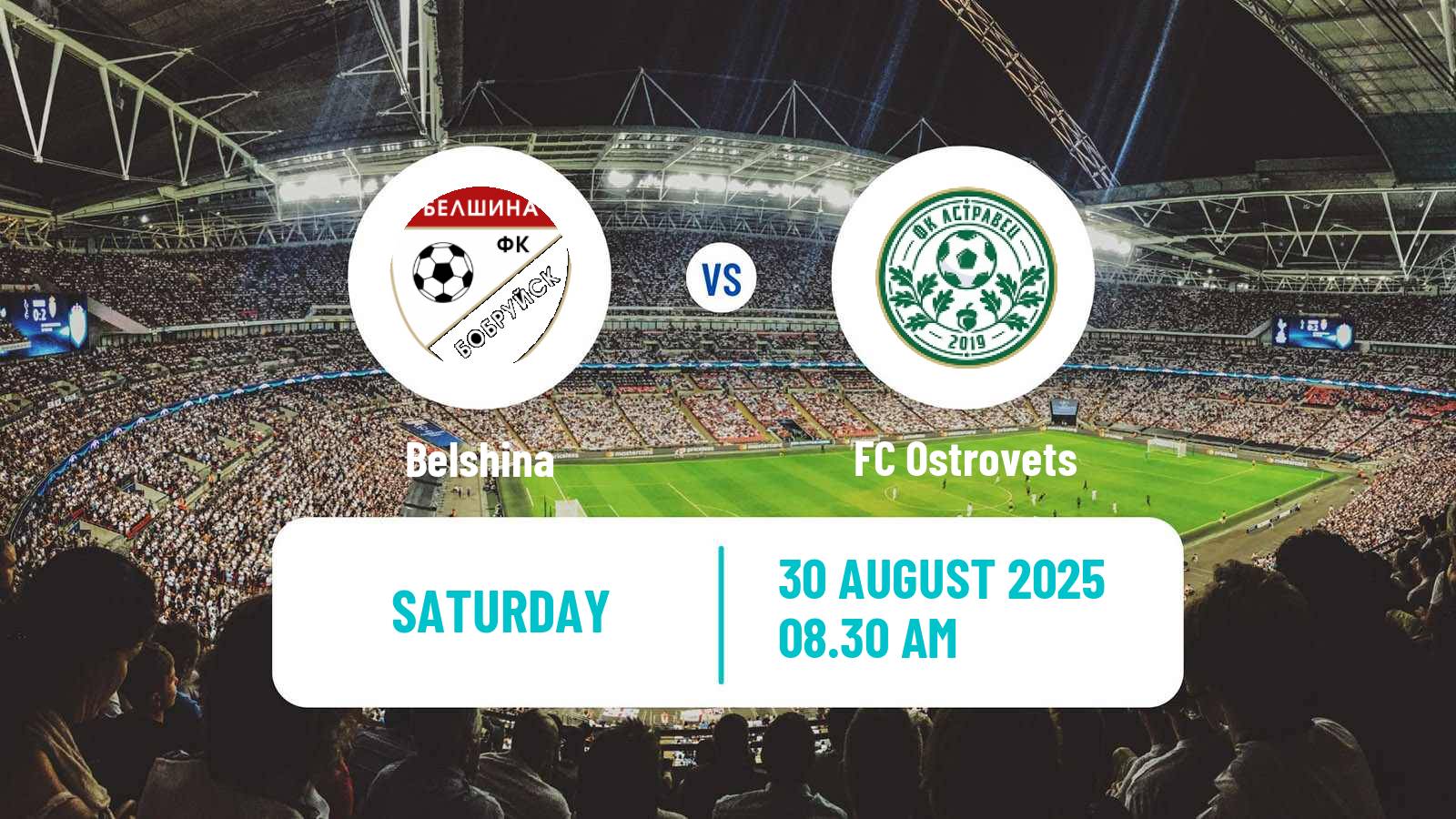 Soccer Belarusian Pershaya Liga Belshina - Ostrovets