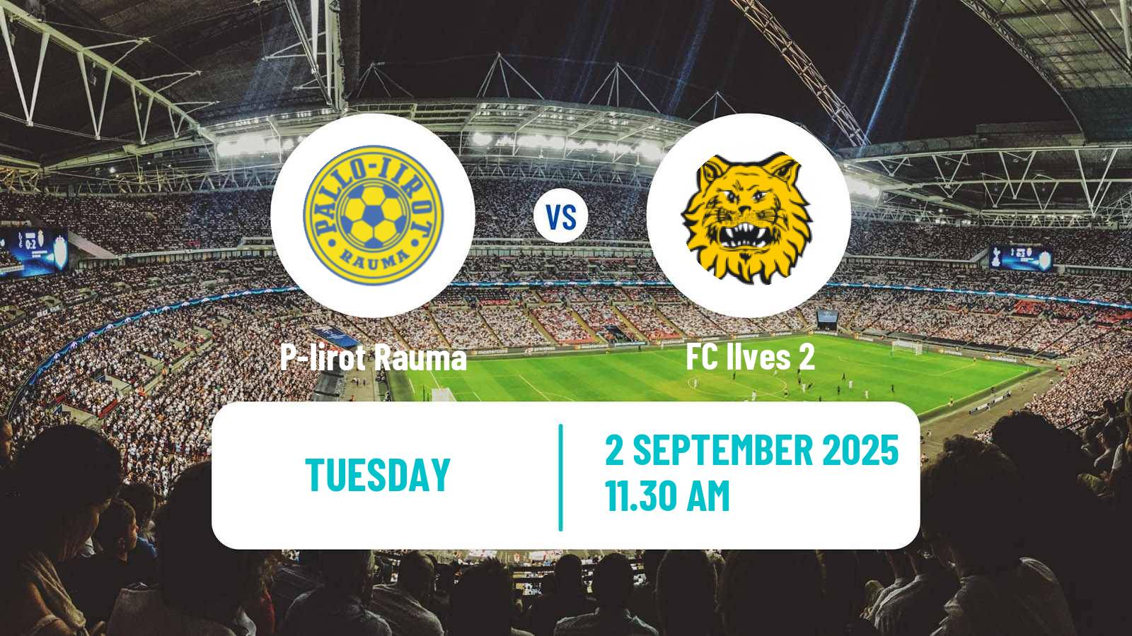 Soccer Finnish Kakkonen Group B P-Iirot Rauma - Ilves 2