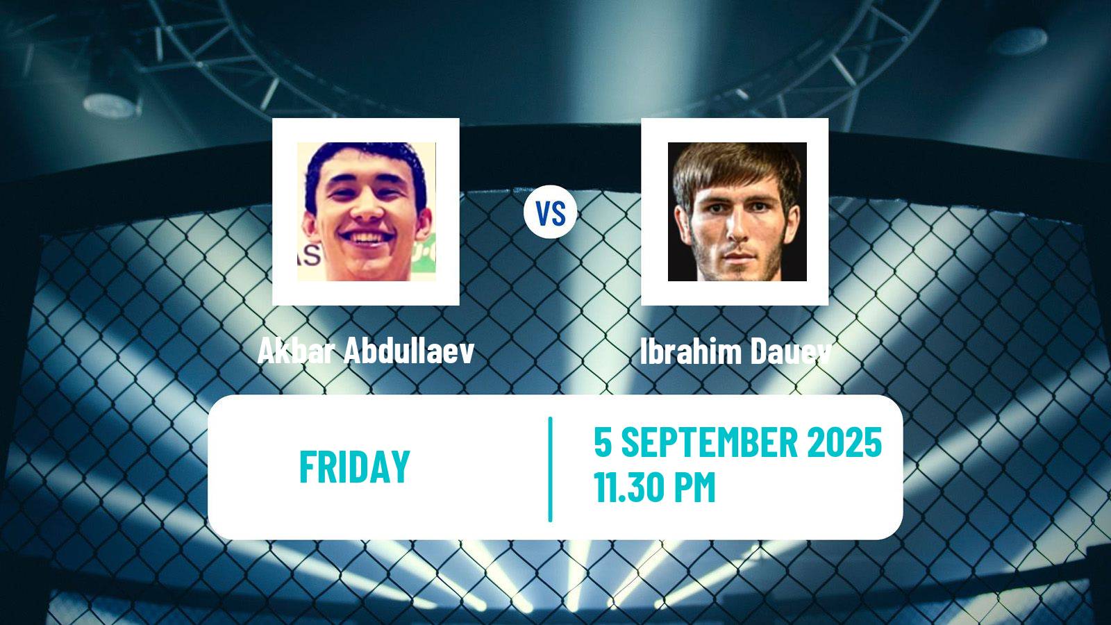 MMA Featherweight One Championship Men Akbar Abdullaev - Ibrahim Dauev