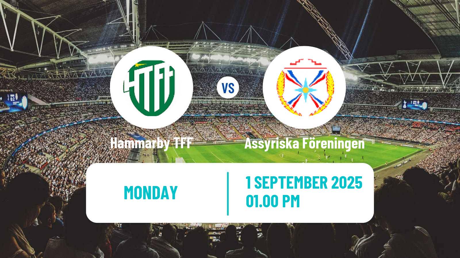 Soccer Swedish Division 1 Norra Hammarby TFF - Assyriska Föreningen