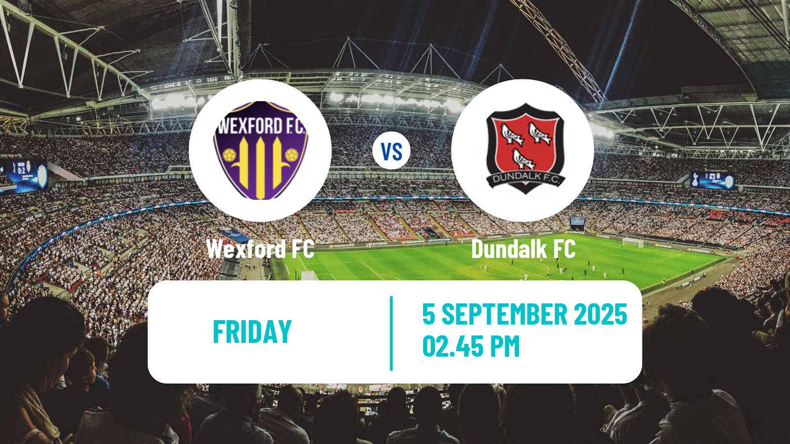 Soccer Irish Division 1 Wexford - Dundalk