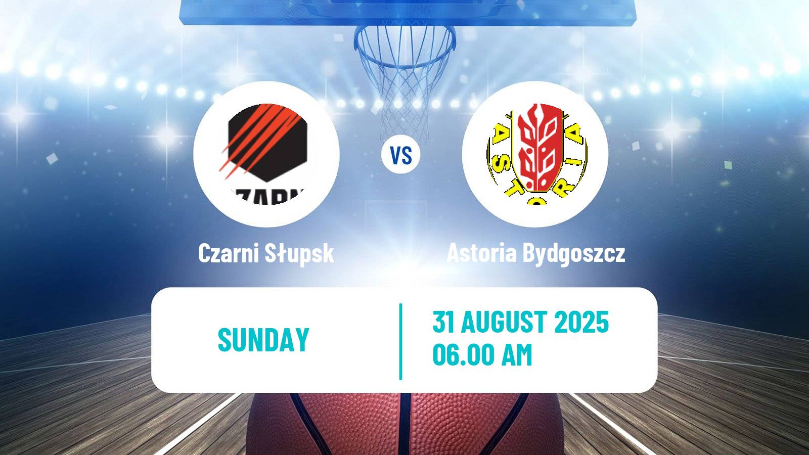 Basketball Club Friendly Basketball Czarni Słupsk - Astoria Bydgoszcz