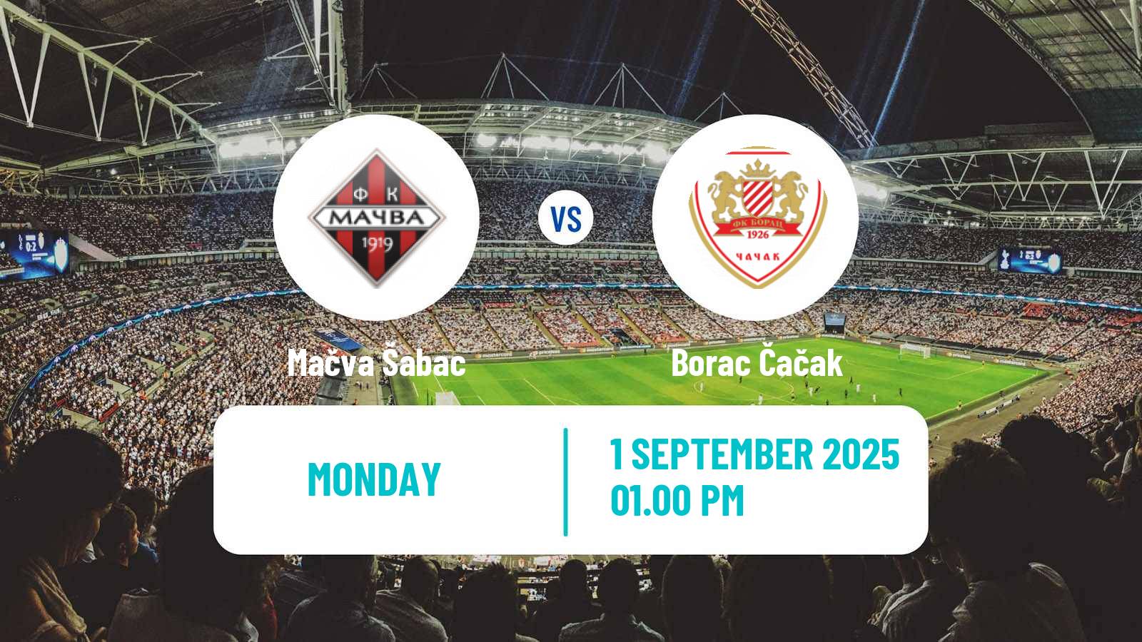 Soccer Serbian Prva Liga Mačva Šabac - Borac Čačak