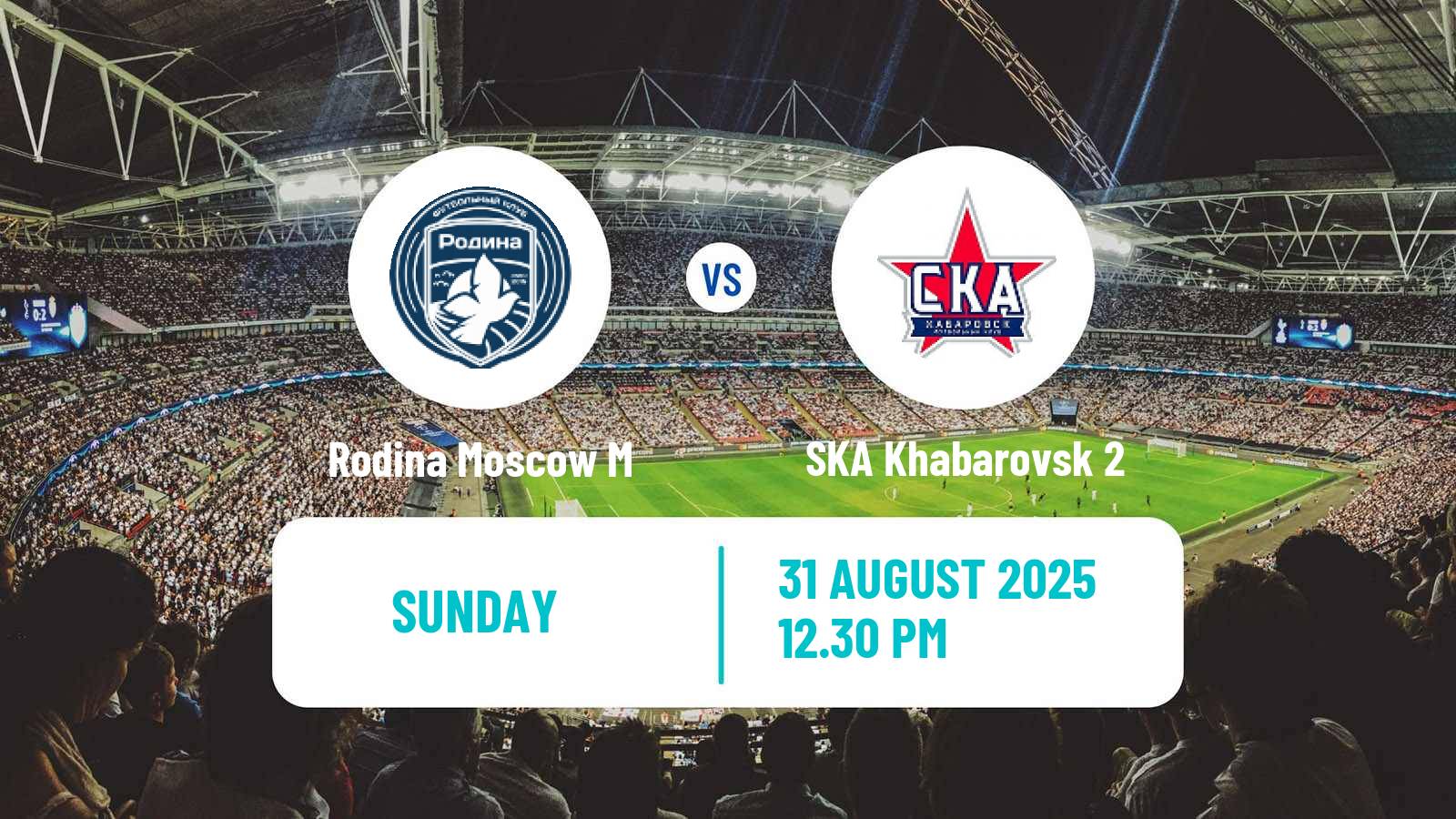 Soccer FNL 2 Division B Group 3 Rodina Moscow M - SKA Khabarovsk 2