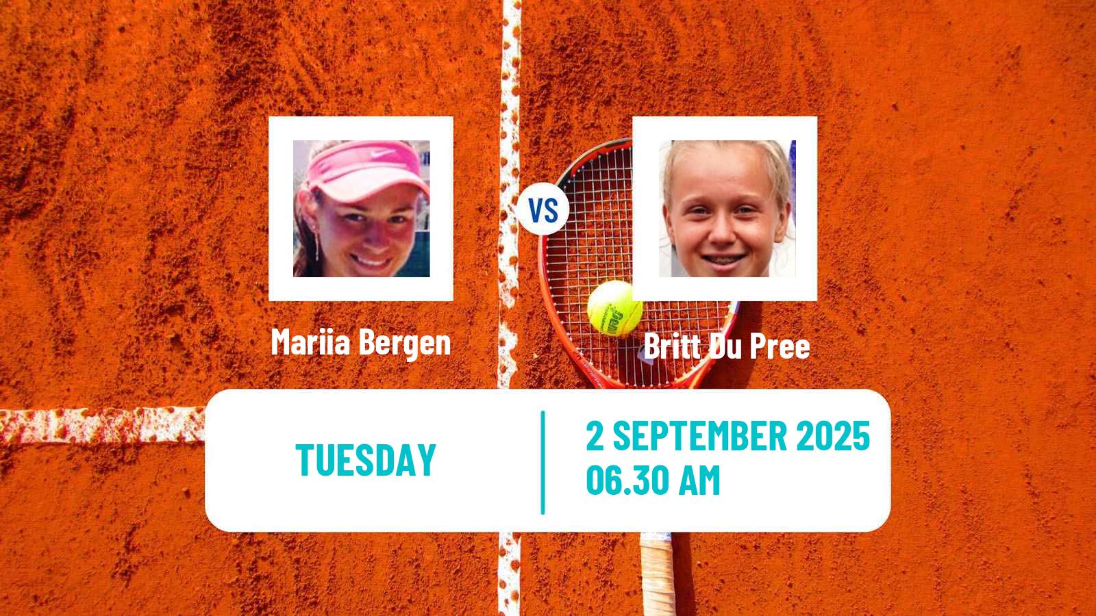 Tennis ITF W15 Haren Women 2025 Mariia Bergen - Britt Du Pree