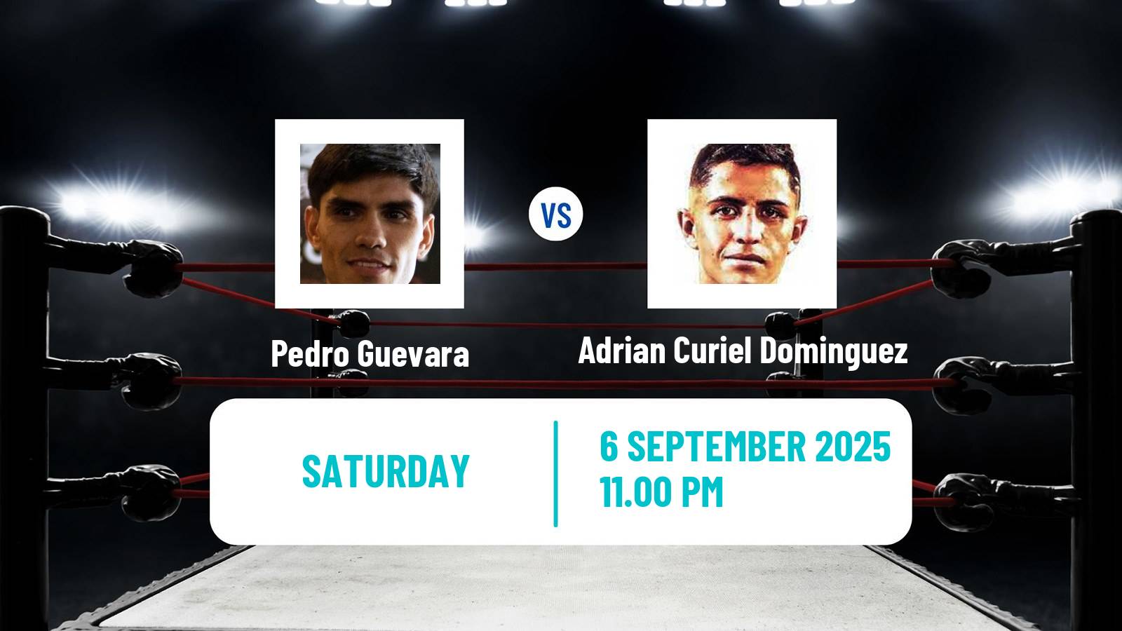 Boxing Super Flyweight Others Matches Men Pedro Guevara - Adrian Curiel Dominguez