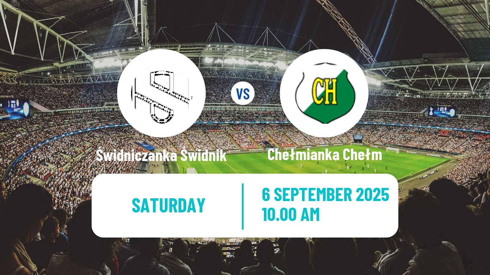 Soccer Polish Division 3 - Group IV Świdniczanka Świdnik - Chełmianka Chełm