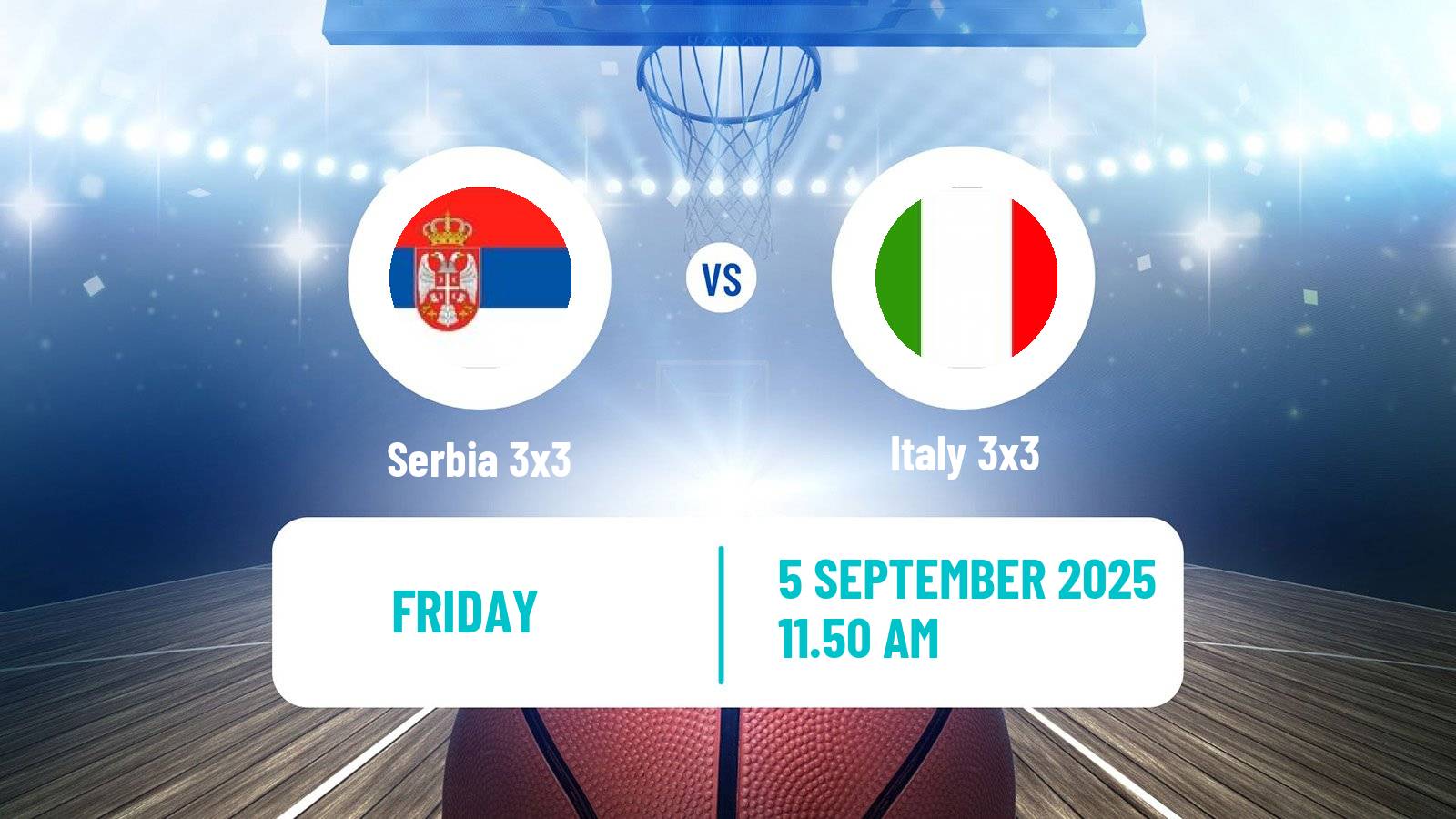 Basketball Europe Cup Basketball 3x3 Serbia 3x3 - Italy 3x3