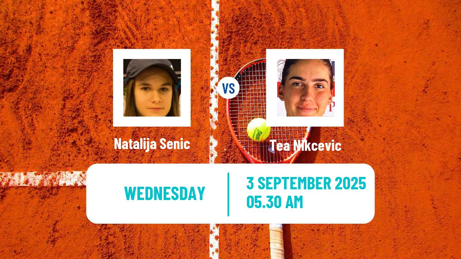 Tennis ITF W15 Kursumlijska Banja 14 Women Natalija Senic - Tea Nikcevic