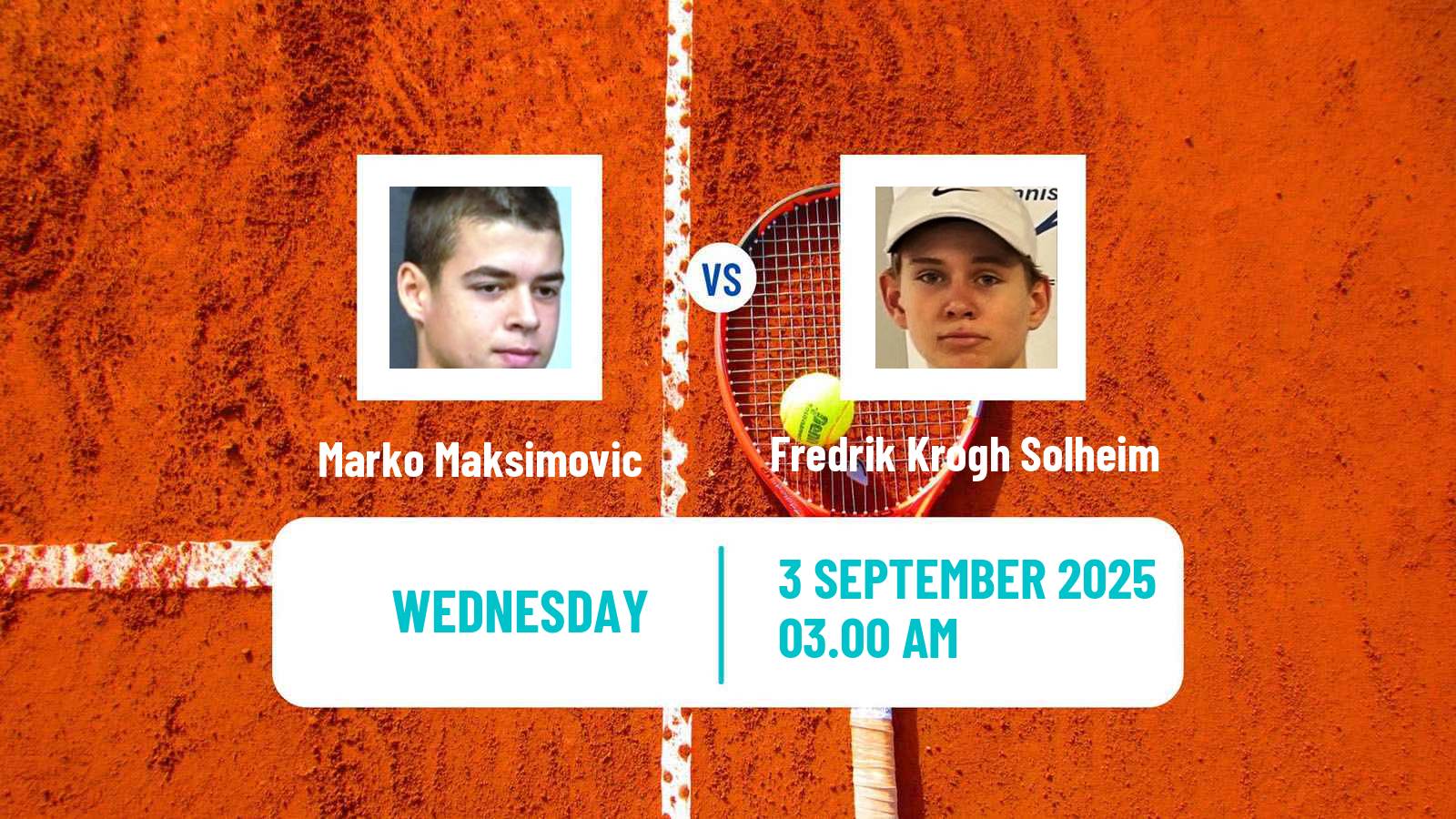 Tennis ITF M15 Kursumlijska Banja 15 Men Marko Maksimovic - Fredrik Krogh Solheim