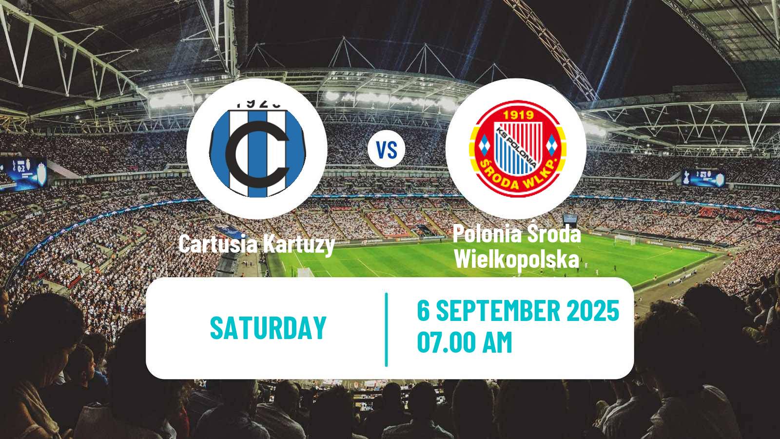 Soccer Polish Division 3 - Group II Cartusia Kartuzy - Polonia Środa Wielkopolska