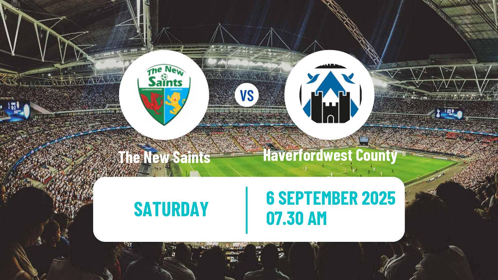 Soccer Welsh Cymru Premier The New Saints - Haverfordwest County
