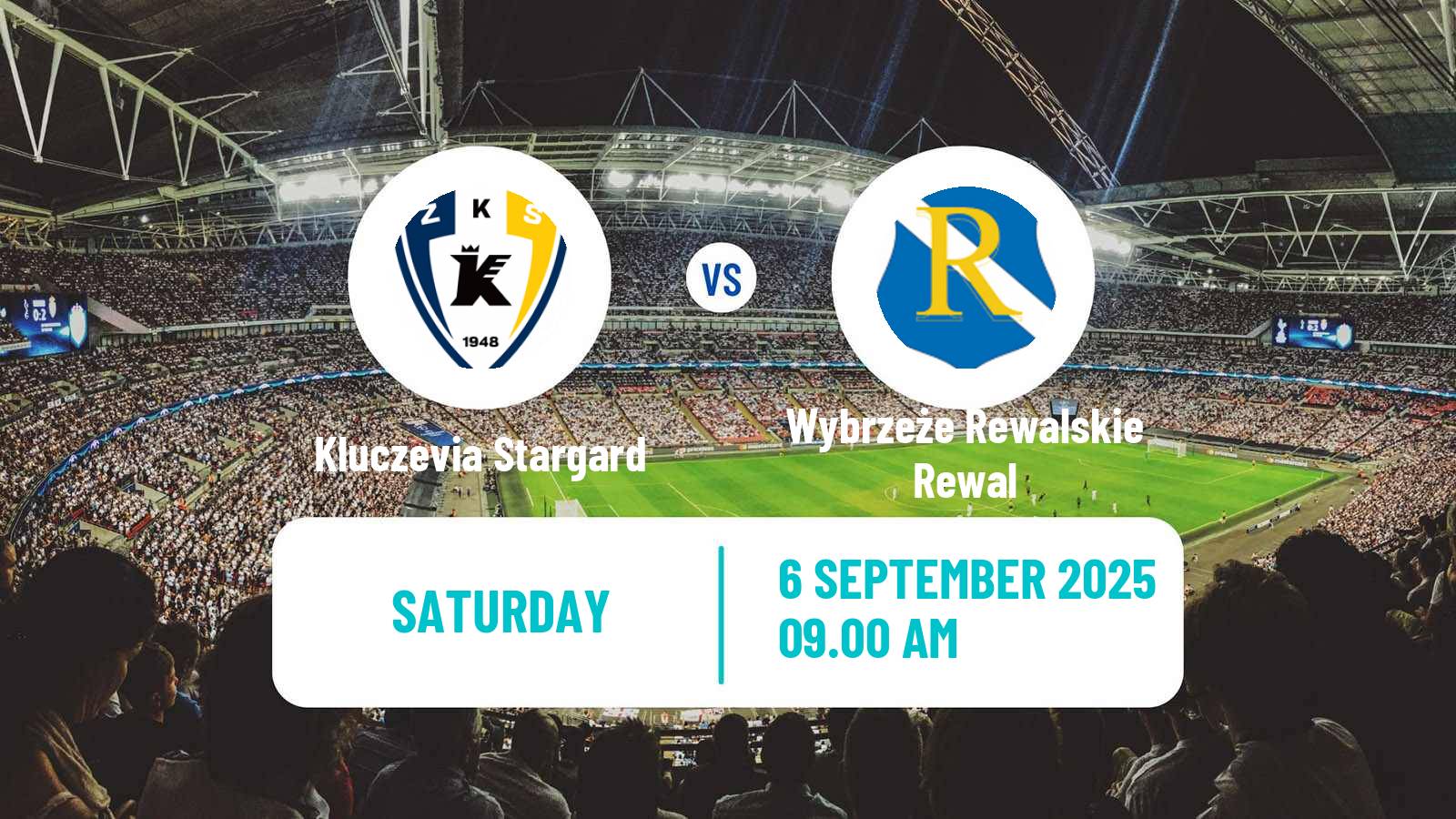 Soccer Polish Division 3 - Group II Kluczevia Stargard - Wybrzeże Rewalskie Rewal