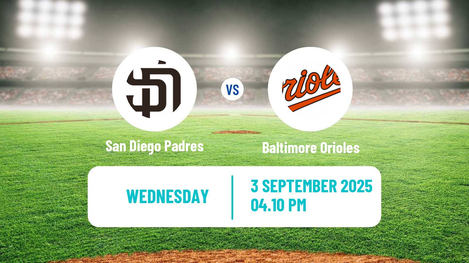 Baseball MLB San Diego Padres - Baltimore Orioles