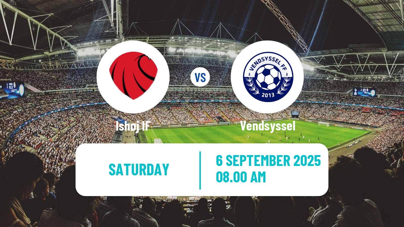 Soccer Danish 2 Division Ishøj IF - Vendsyssel