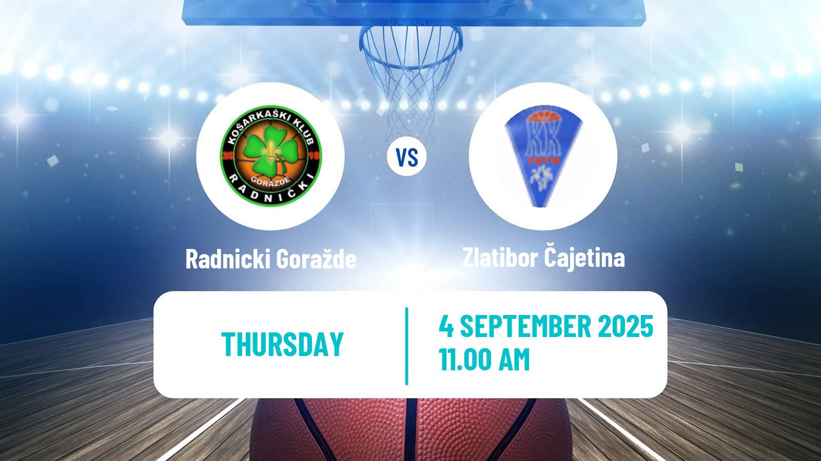 Basketball Club Friendly Basketball Radnicki Goražde - Zlatibor Čajetina