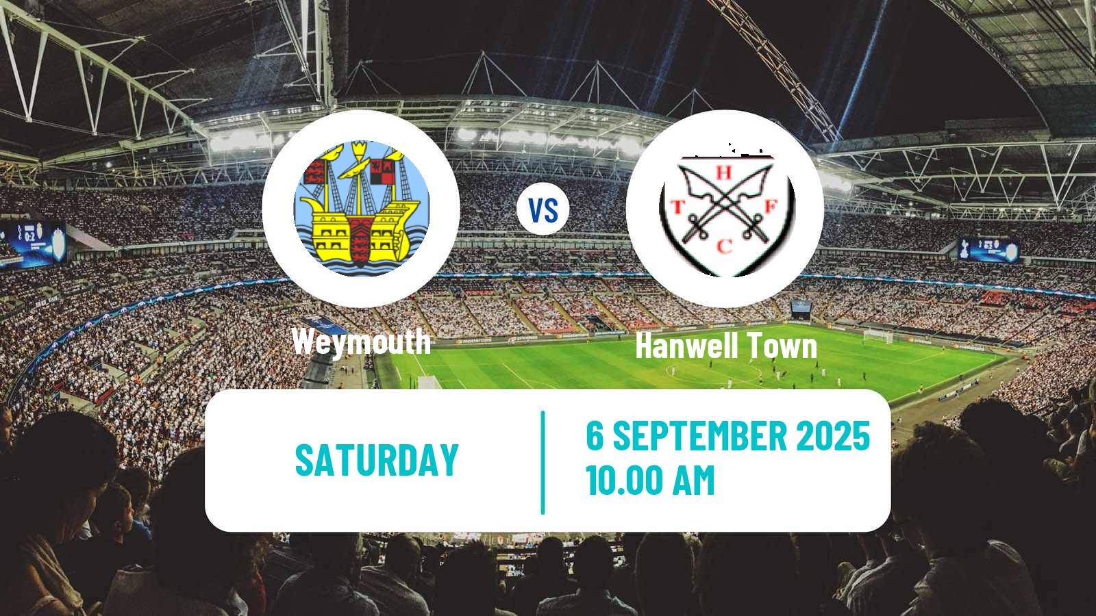 Soccer English Southern League South Division Weymouth - Hanwell Town