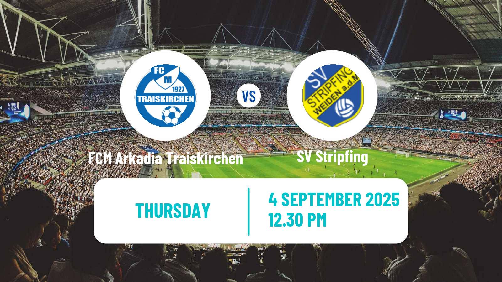 Soccer Club Friendly FCM Arkadia Traiskirchen - Stripfing
