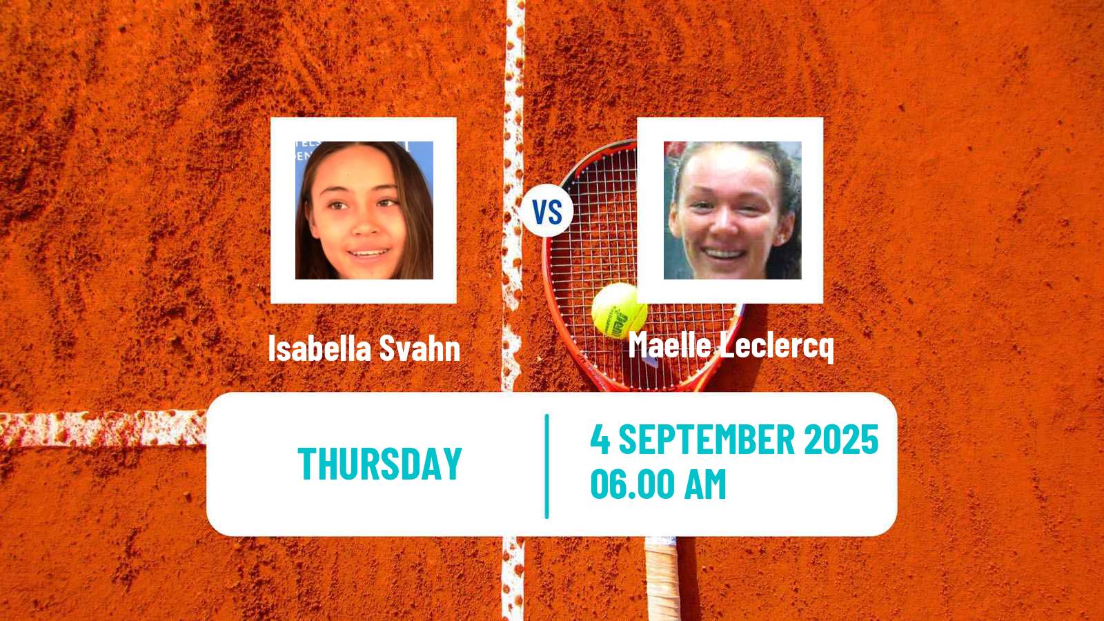 Tennis ITF W15 Dinard Women Isabella Svahn - Maelle Leclercq