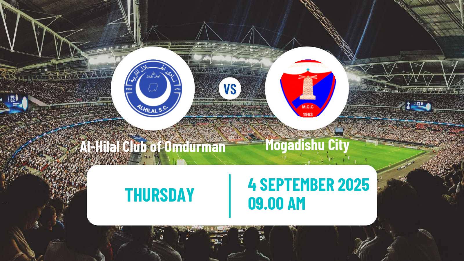Soccer CECAFA Clubs Cup Al-Hilal Club of Omdurman - Mogadishu City