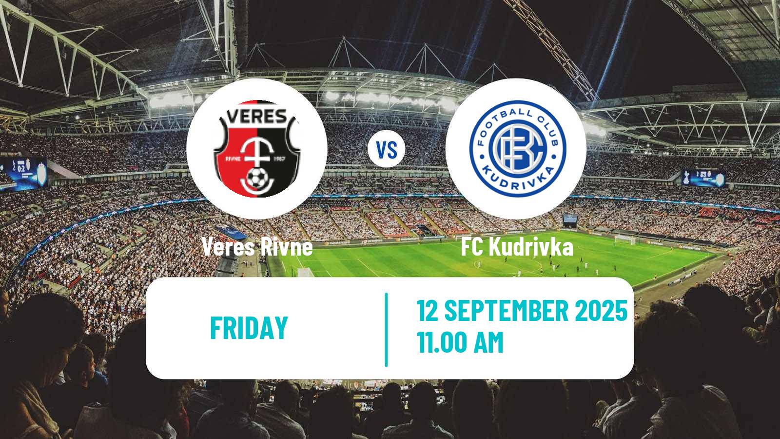 Soccer Ukrainian Premier League Veres Rivne - Kudrivka