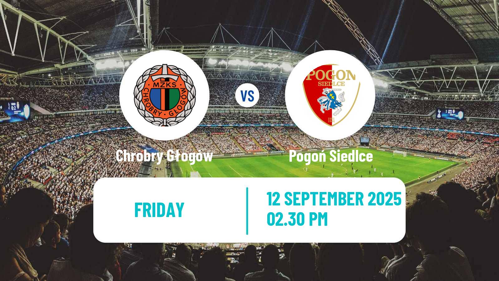Soccer Polish Division 1 Chrobry Głogów - Pogoń Siedlce