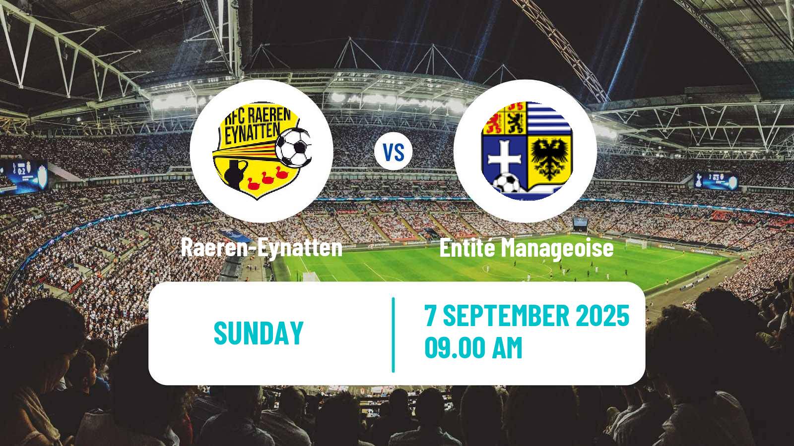 Soccer Belgian Second Amateur Division Group C Raeren-Eynatten - Entité Manageoise