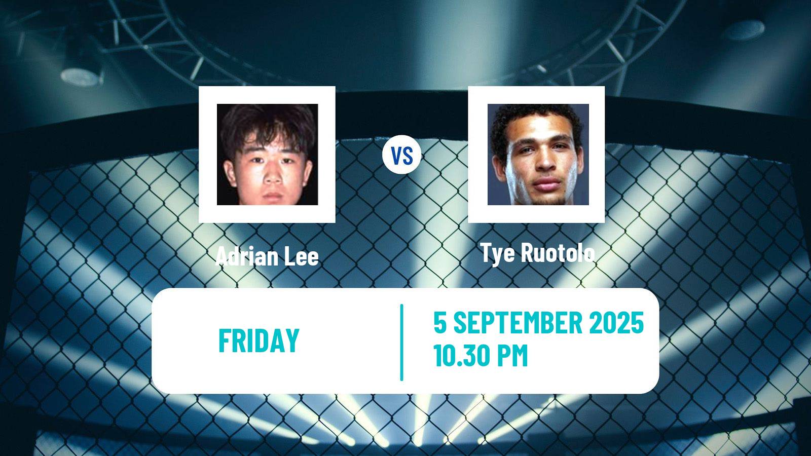 MMA Lightweight One Championship Men Adrian Lee - Tye Ruotolo