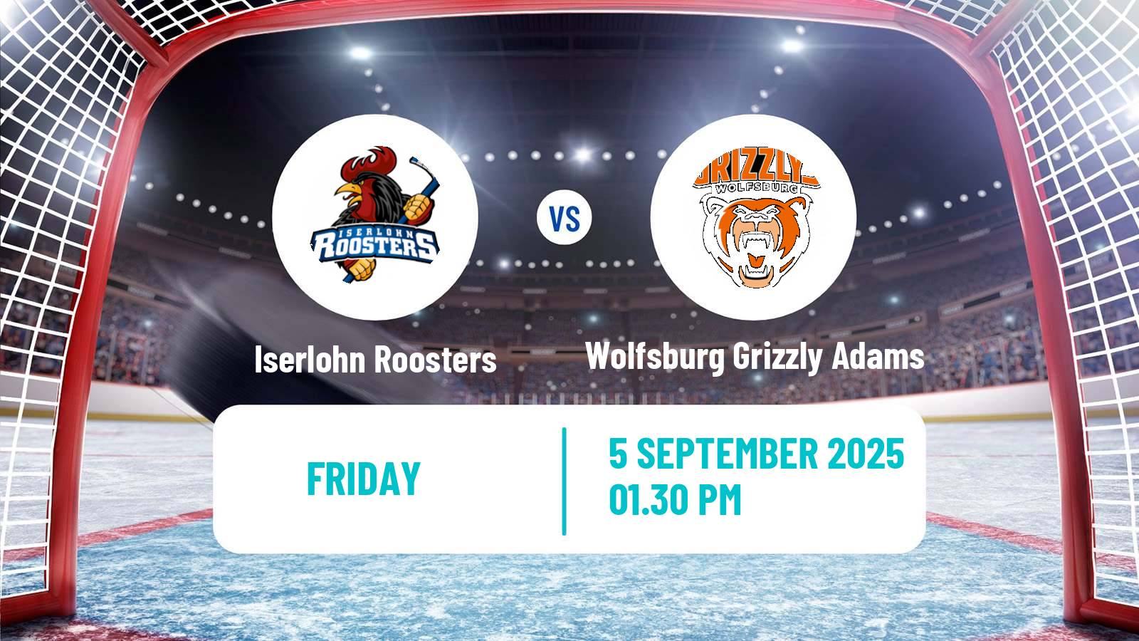 Hockey Club Friendly Ice Hockey Iserlohn Roosters - Wolfsburg Grizzly Adams