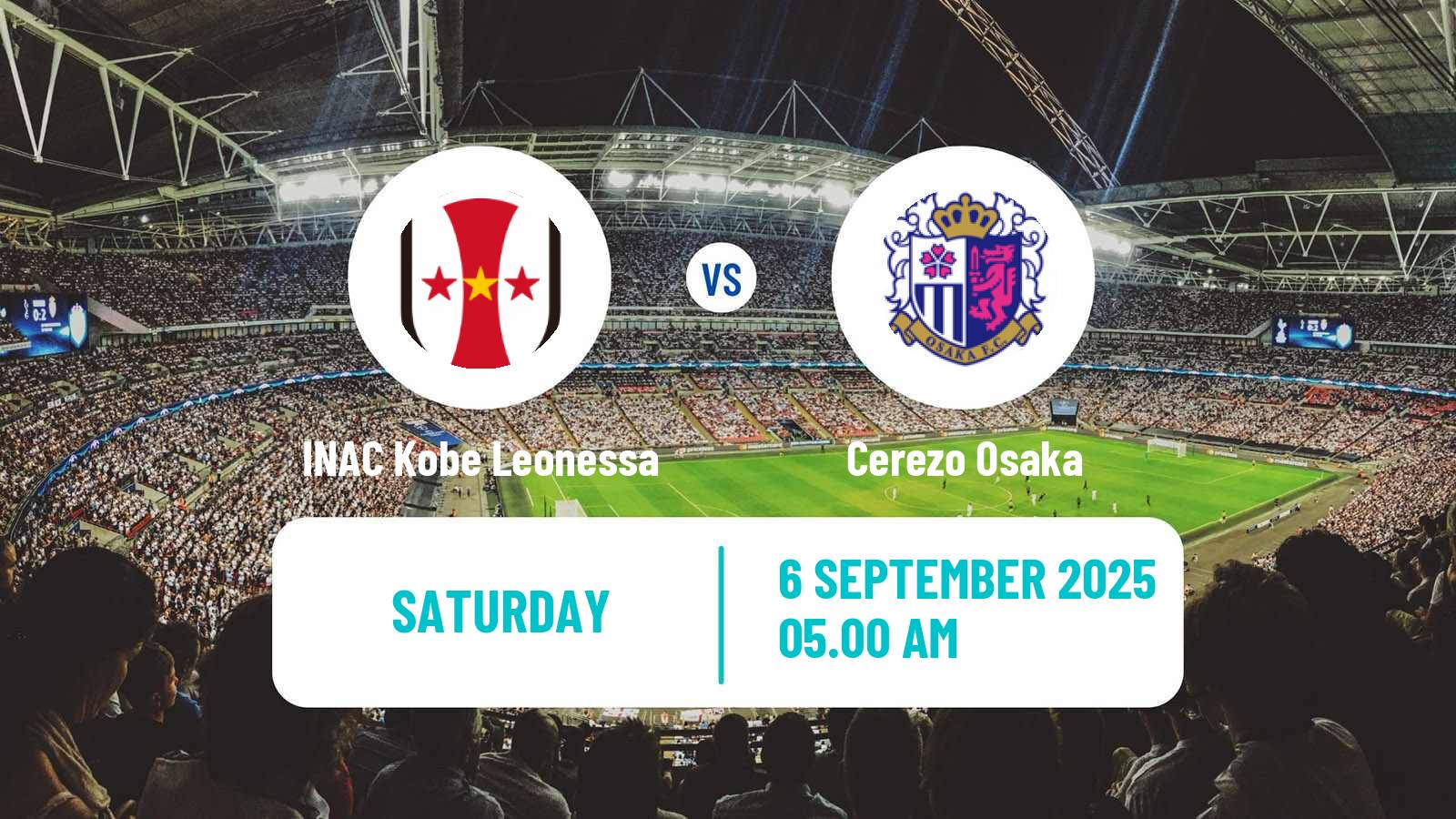 Soccer Japan WE League Women INAC Kobe Leonessa - Cerezo Osaka