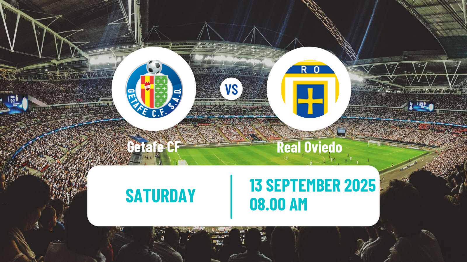 Soccer Spanish LaLiga Getafe - Real Oviedo