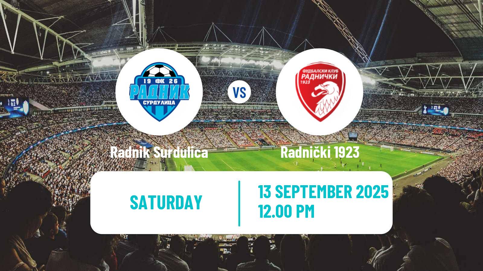 Soccer Serbian Superliga Radnik Surdulica - Radnički 1923